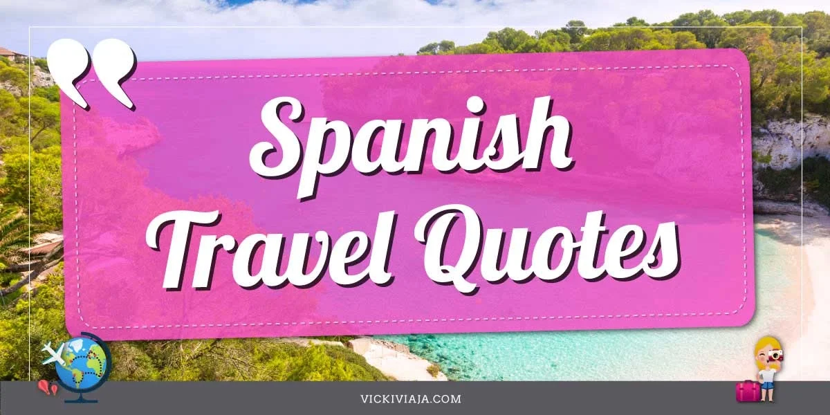 Spanish Travel quotes with translation