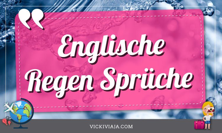 Englische Regensprüche mit deutscher Übersetzung