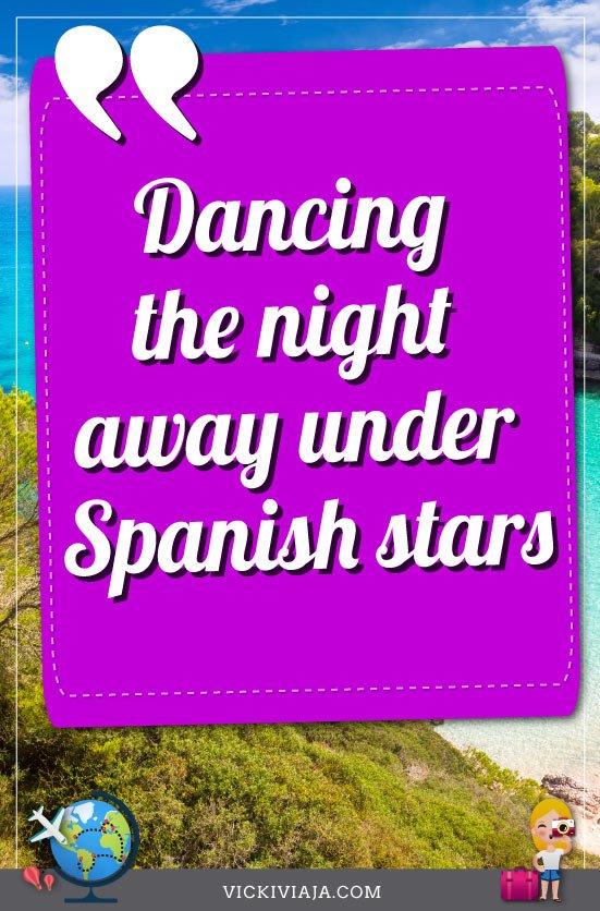 dancing the night away under spanish stars quote