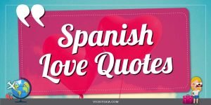 Spanish quotes about love